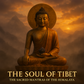 🪷 The Soul of Tibet – The Sacred Mantras of the Himalaya