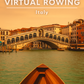 Virtual Rowing - Venice Backwards View - Italy