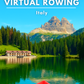 Virtual Rowing - Lake Misurina - Italy