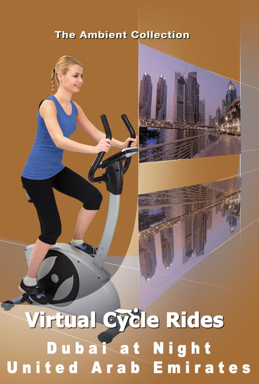 Virtual Cycle - Dubai at Night - United Arab Emirates