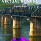 Virtual Rowing - River Kwai - Thailand - Boat Trip Filled with History and Culture with Local Binaural Sounds