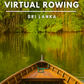 Virtual Rowing - Lagoon Moods - Sri Lanka